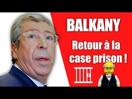 Balkany : Pourquoi est-il VRAIMENT retourné en prison?