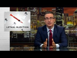 Lethal Injections: Last Week Tonight with John Oliver (HBO)