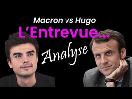 L'ENTREVUE de Macron & HugoDécrypte analysée par Fabien Olicard