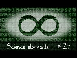 L\'infini — Science étonnante #24