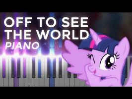 The My Little Pony Movie - Off To See The World - Piano Tutorial