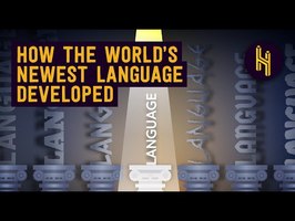 How the World's Newest Language Developed
