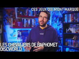 CES JEUX QUI M'ONT MARQUÉ - Les Chevaliers de Baphomet / Discworld