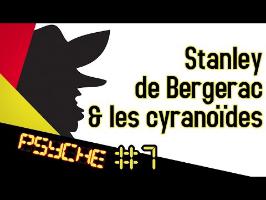 PSYCHE #7 : Stanley de Bergerac et les Cyranoïdes