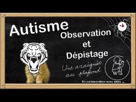 Série - Autisme [2] Observation et dépistage