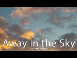 Away in the Sky - by MandoPony