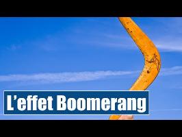 L'effet Boomerang - IRL