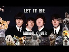 The Beatles - Let It Be (Animal Cover)
