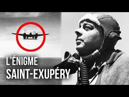 Le mystère de la disparition de Saint-Exupéry pendant la guerre - HDG #49
