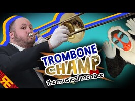 TROMBONE CHAMP: The Musical Menace [by Random Encounters]