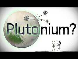 What If Pluto Was Plutonium? (with XKCD!)