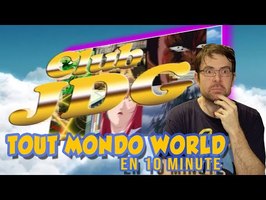 CLUB JDG - Tout MONDO WORLD en 10 minutes