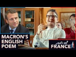 What's Up France - #9 - Macron's english poem