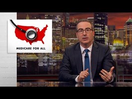 Medicare for All: Last Week Tonight with John Oliver (HBO)