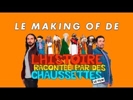 Making of Les Chaussettes - LE FILM