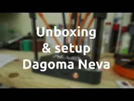 unboxing et mise en marche de l'imprimante 3D Neva de Dagoma - barbuXpérience