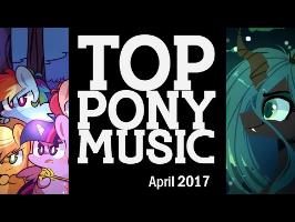 The Top Ten Pony Songs of April 2017 - Community Voted