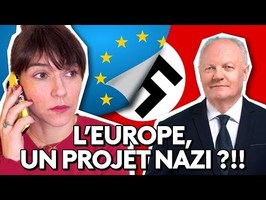 L'UNION EUROPÉENNE, UN PROJET NAZI ?!! La nouvelle blague de François Asselineau