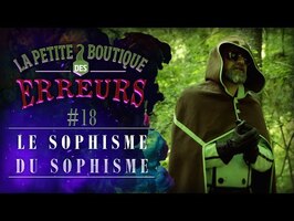 Le sophisme du sophisme - PBdE Episode 18 (final saison 2)