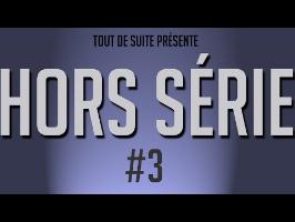 Tout De Suite Hors Série #3 (La 3D suite et fin)
