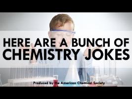 Here Are a Bunch of Chemistry Jokes
