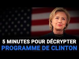 5 minutes pour décrypter le programme d'Hillary Clinton