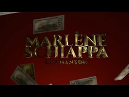MARLÈNE SCHIAPPA -LA CHANSON-