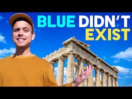 Why The Ancient Greeks Couldn't See Blue