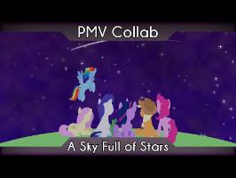A Sky Full of Stars [PMV Collab with daspacepony]
