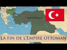 La fin de l'Empire ottoman