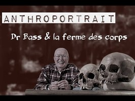 Anthropologie médico-légale : Dr Bass et la ferme des corps
