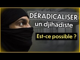 Déradicaliser un djihadiste: est-ce possible?