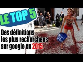 Le top 5 des définitions les plus recherchées sur google en 2015