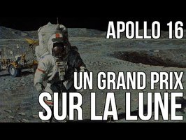 🚀 Apollo 16 - Un Grand Prix sur la Lune