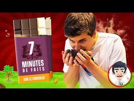7 MINUTES de Faits SURPRENANTS sur le CHOCOLAT !! DOC SEVEN