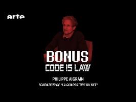 Philippe Aigrain #Fondateur de la Quadrature du Net - Code Is Law - BiTS - S02E31 - ARTE