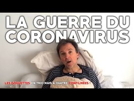 La guerre du coronavirus - Les Goguettes (en trio mais à quatre)