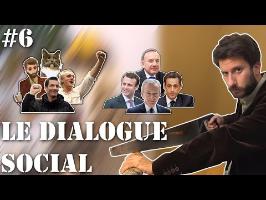 Langues de bois #6 - Le dialogue social