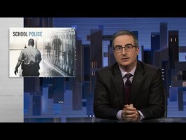 School Police: Last Week Tonight with John Oliver (HBO)