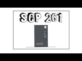 SCP-261 EXPLIQUÉ EN 4 MINUTES ! (jle veux mdr)