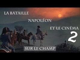 La Bataille, Napoléon et le Cinéma
