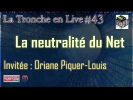 La neutralité du Net (Oriane Piquer-Louis) TeNL43