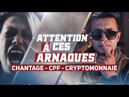 ARNAQUES AUX CRYPTOMONNAIES - CHANTAGE AFFECTIF ET CPF - TOPSCAM #1