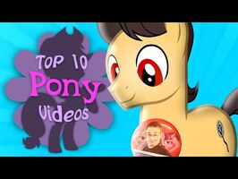 The Top 10 Pony Videos of February 2022