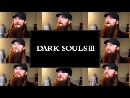 Dark Souls 3 - Premonition Acapella