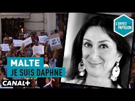Malte : Je suis Daphné - L’Effet Papillon – CANAL+