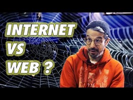 Quelle est la différence entre Internet et le Web ? (non, ce n'est pas la même chose)