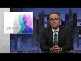 Transgender Rights II: Last Week Tonight with John Oliver (HBO)