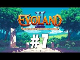 [FR] Evoland II - ep.7 - Sire Prout