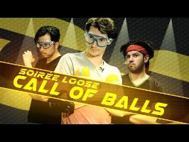 LES SOIRÉES LOOSE - Call of Balls